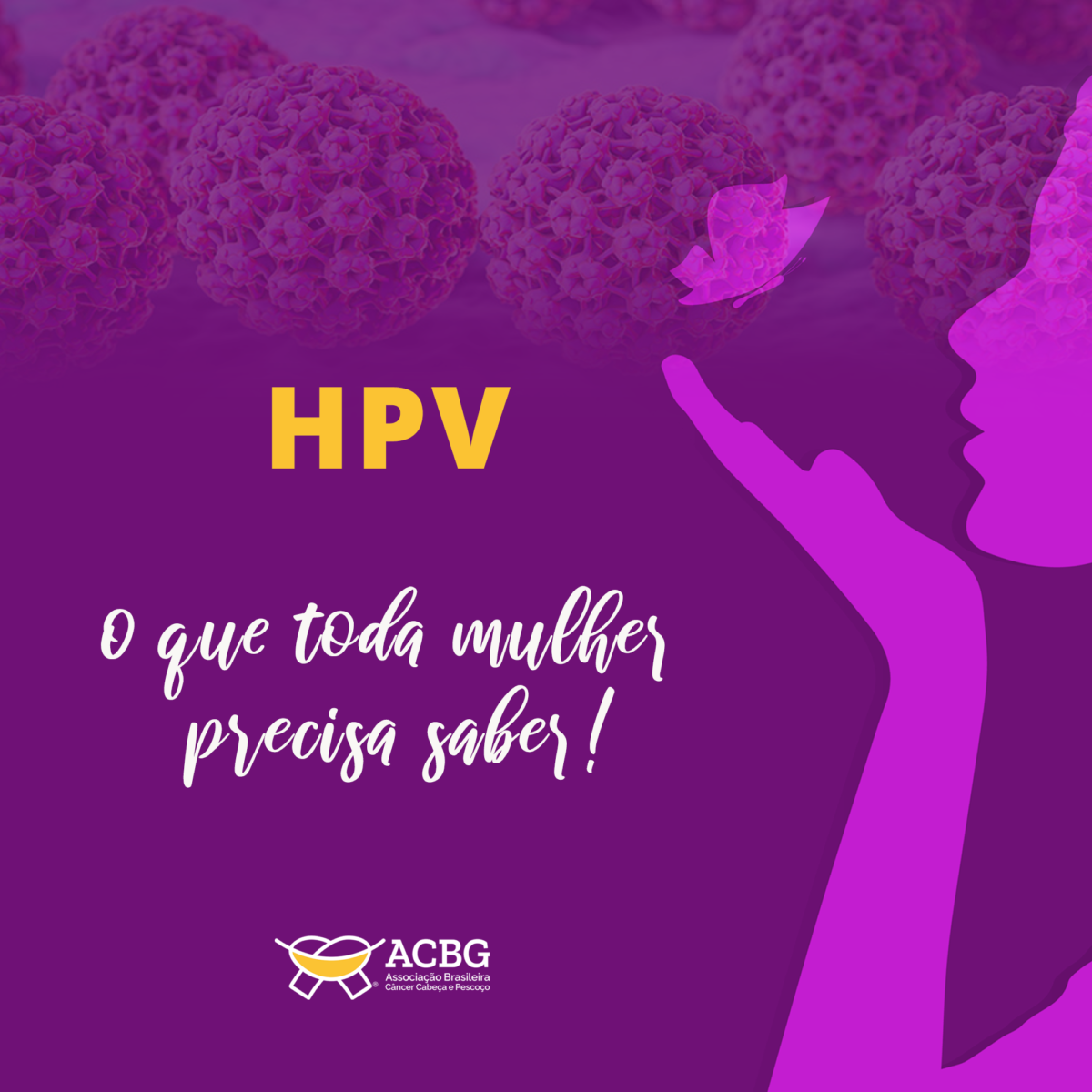 HPV O Que Toda Mulher Precisa Saber ACBG Brasil